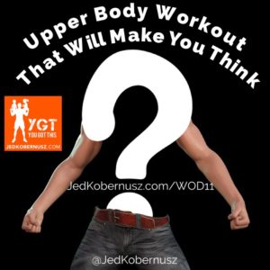Upper Body Workout That WIll Make You Think