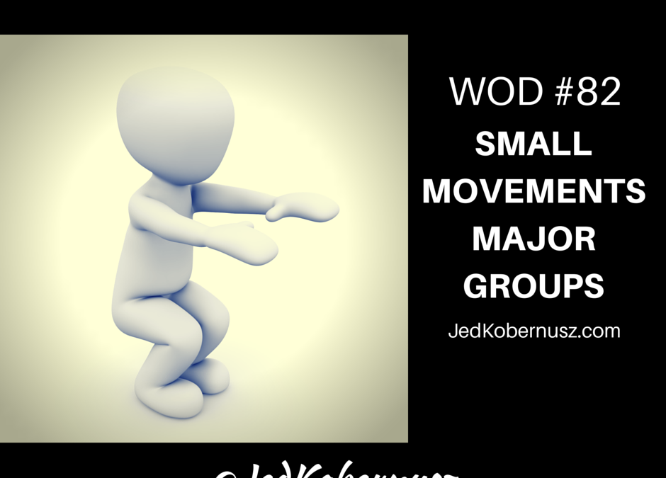Small Movements Major Groups