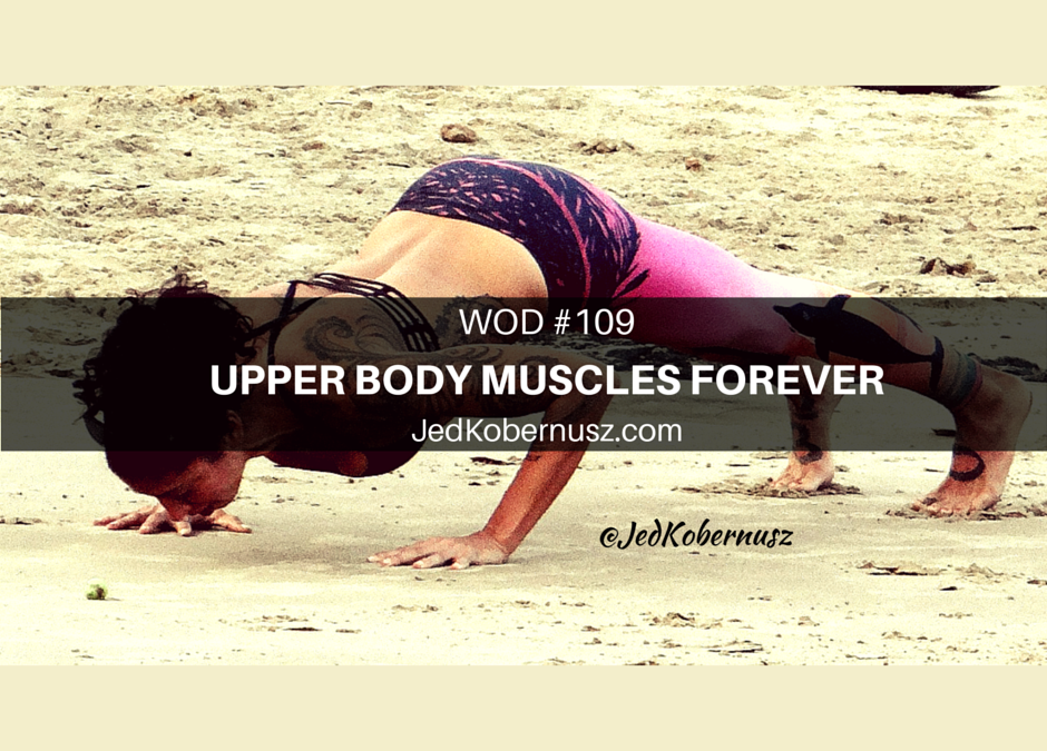 Upper Body Muscles Forever