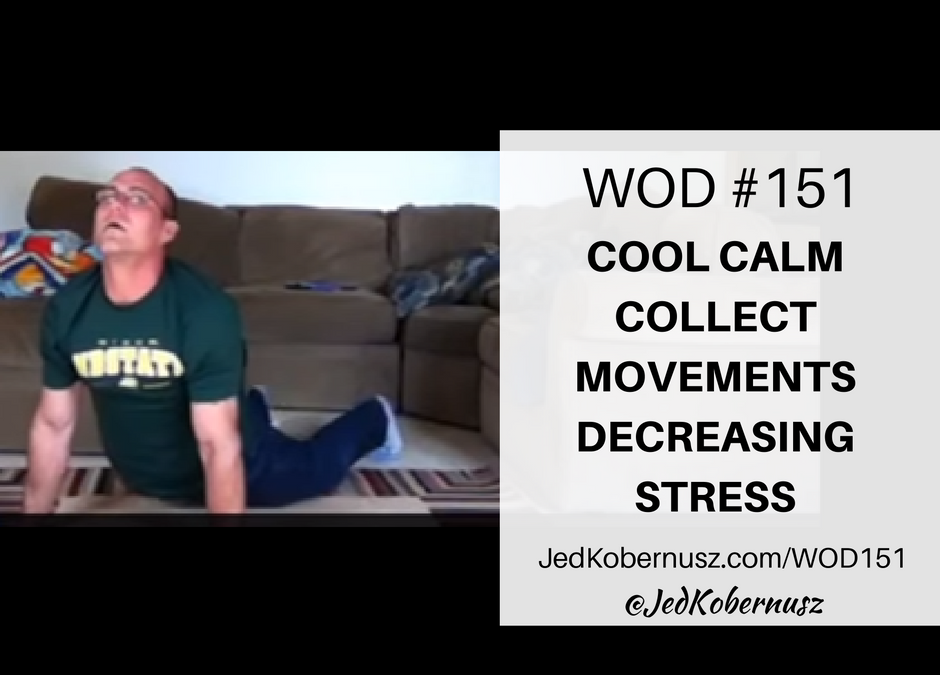 Cool Calm Collect Movements Decreasing Stress
