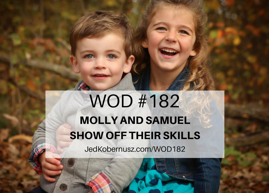 Molly And Samuel Show Off Their Skills
