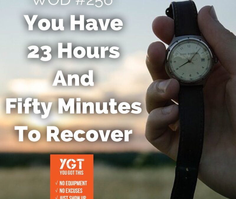 23 Hours And Fifty Minutes To Recover