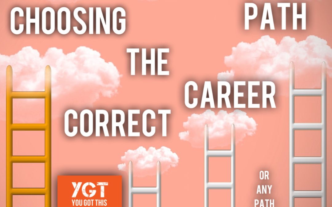 Choosing The Correct Career Path