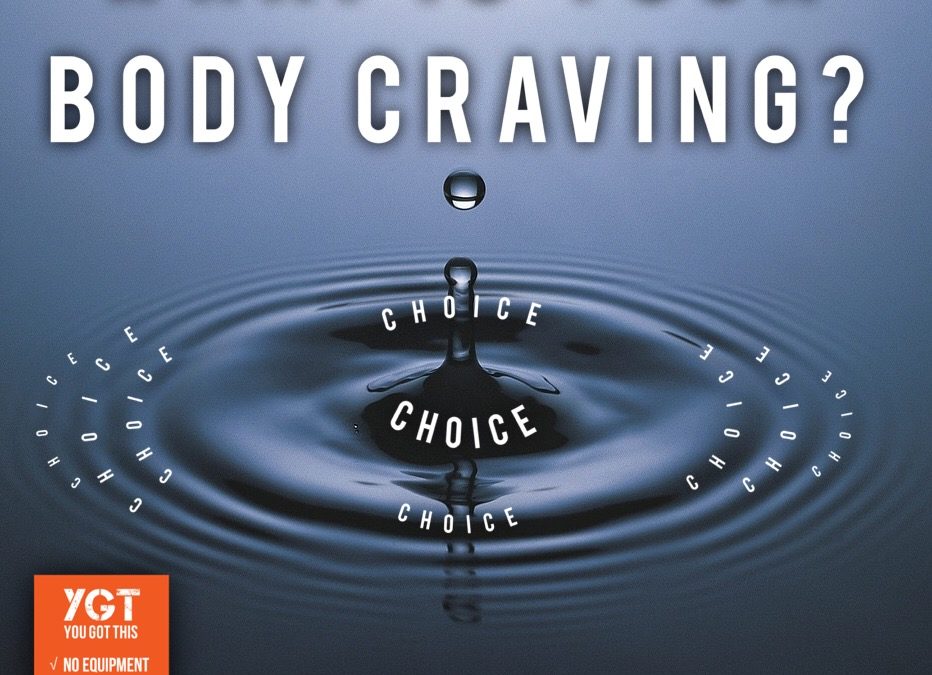 What Is Your Body Craving